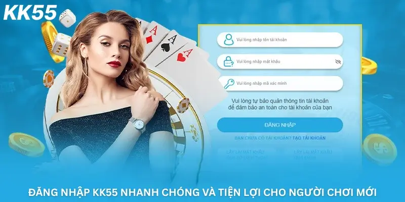 Đăng Nhập Kk55 Nhanh Chóng Và Tiện Lợi Cho Người Chơi Mới